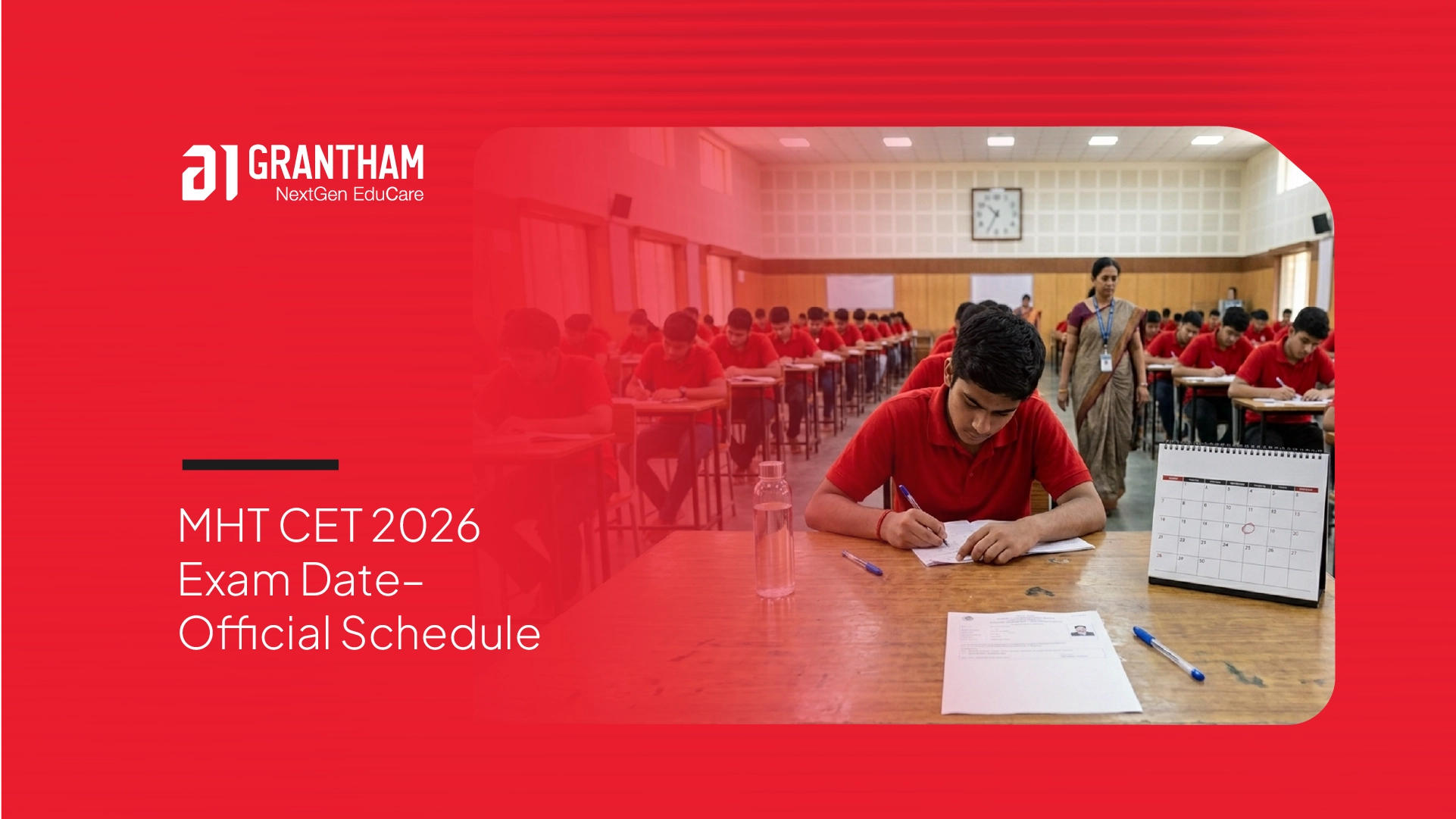 MHT CET 2026 Exam Date– Official Schedule